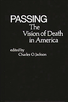 Passing : the vision of death in America