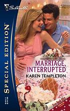 Marriage, interrupted