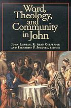 Word, theology, and community in John
