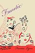 Frantic. 著者：  Frances Lynn 