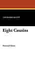Eight cousins, or, The aunt hill de Louisa May Alcott