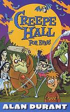 Creepe Hall for ever!