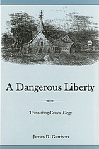 A dangerous liberty : translating Gray's Elegy