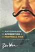 The matchmaker, the apprentice, and the football... per Wen Zhu