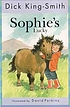 Sophie's lucky 著者： Dick King-Smith