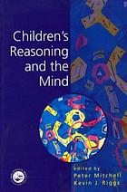 Children's reasoning and the mind