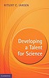 Developing a talent for science by  Ritsert C Jansen 