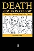 Death comes in yellow : Skarżysko-Kamienna slave labor camp