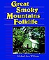 Great Smoky Mountains folklife door Michael Ann Williams