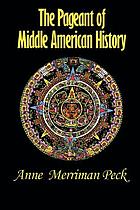 The pageant of middle American history