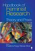 Handbook of feminist research : theory and praxis by Sharlene Nagy Hesse-Biber
