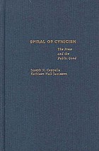 Spiral of cynicism  : the press and the public good