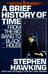 A brief history of time : from the big bang to... von S  W Hawking