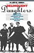 Delinquent daughters : protecting and policing adolescent female sexuality in the United States, 1885-1920