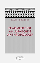 Fragments of an anarchist anthropology