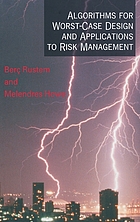 Algorithms for worst-case design and applications to risk management