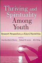 Thriving and spirituality among youth : research perspectives and future possibilities