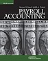 Payroll Accounting by  Bernard J Bieg 