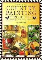 Country painting projects : decorating on wood, pottery, and metal