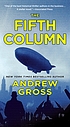 FIFTH COLUMN. by ANDREW GROSS