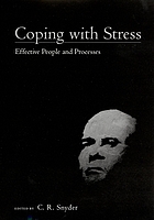 Coping with stress : effective people and processes