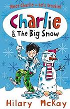 Charlie & the big snow
