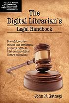 The digital librarian's legal handbook