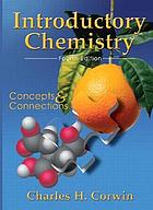 Introductory chemistry : concepts & connections