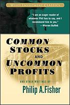 Common stocks and uncommon profits and other writings