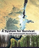 A system for survival : GIS and sustainable development