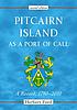 Pitcairn Island as a port of call : a record,... 著者：  Herbert Ford 