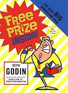 Free prize inside : the next big marketing idea