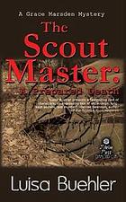 The scout master : a prepared death