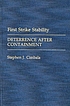 First strike stability : deterrence after containment de Stephen J Cimbala