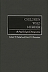 Children who murder : a psychological perspective
