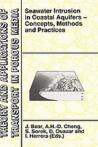 Seawater intrusion in coastal aquifers : concepts, methods, and practices