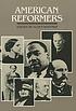 American reformers : an H. W. Wilson biographical... door Alden Whitman