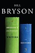 Bryson's dictionary for writers and editors 著者： Bill Bryson