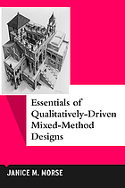 Essentials of qualitatively-driven mixed-method designs
