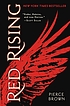 Red Rising. [Bk. 1] by  Pierce Brown 