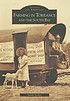 Farming in Torrance and the South Bay 著者：  Judith B Gerber 