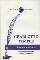 Charlotte Temple, a tale of truth.