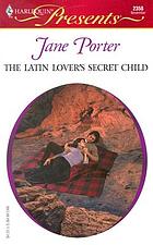 The Latin lover's secret child