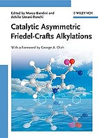 Catalytic asymmetric Friedel-Crafts alkylations
