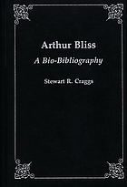 Arthur Bliss : a bio-bibliography