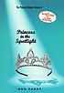 Princess in the spotlight by  Meg Cabot 