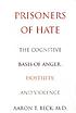 Prisoners of hate : the cognitive basis of anger,... door Aaron T Beck