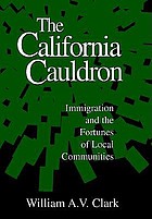 The California cauldron : immigration and the fortunes of local communities