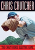 The crazy horse electric game por Chris Crutcher