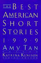 The Best American short stories, 1999 : selected from U.S. and Canadian magazines